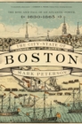 Image for The City-State of Boston : The Rise and Fall of an Atlantic Power, 1630–1865