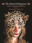 Image for The Island of Happiness  : tales of Madame d&#39;Aulnoy