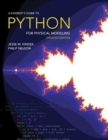 Image for A Student&#39;s Guide to Python for Physical Modeling