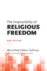 Image for The impossibility of religious freedom