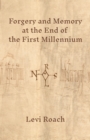 Image for Forgery and Memory at the End of the First Millennium