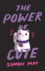 Image for The power of cute