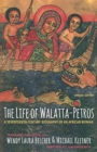 Image for The life of Walatta-Petros  : a seventeenth-century biography of an African woman