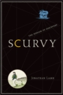 Image for Scurvy : The Disease of Discovery