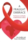 Image for A Fraught Embrace : The Romance and Reality of AIDS Altruism in Africa