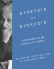 Image for Einstein on Einstein : Autobiographical and Scientific Reflections