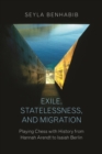 Image for Exile, statelessness, and migration
