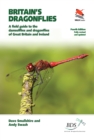 Image for Britain&#39;s Dragonflies: A Field Guide to the Damselflies and Dragonflies of Great Britain and Ireland - Fully Revised and Updated Fourth Edition