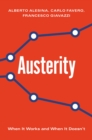 Image for Austerity: When It Works and When It Doesn&#39;t