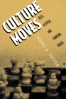 Image for Culture moves: ideas, activism and changing values