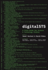 Image for digitalSTS : A Field Guide for Science &amp; Technology Studies