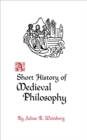 Image for A Short History of Medieval Philosophy