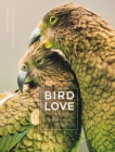 Image for Bird Love : The Family Life of Birds