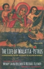 Image for Life of Walatta-Petros: A Seventeenth-Century Biography of an African Woman, Concise Edition.