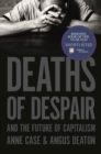 Image for Deaths of despair and the future of capitalism