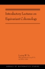 Image for Introductory Lectures on Equivariant Cohomology