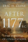 Image for After 1177 B.C  : the survival of civilizations