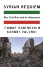 Image for Syrian requiem  : the civil war, 2011-2020