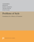 Image for Problems of Style: Foundations for a History of Ornament : 5231