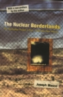 Image for Nuclear Borderlands: The Manhattan Project in Post-Cold War New Mexico | New Edition