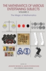 Image for The Mathematics of Various Entertaining Subjects: Volume 3: The Magic of Mathematics
