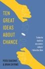 Image for Ten great ideas about chance
