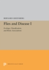 Image for Flies and Disease: I. Ecology, Classification, and Biotic Associations