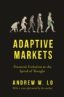 Image for Adaptive markets: financial evolution at the speed of thought
