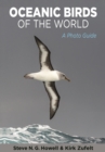 Image for Oceanic Birds of the World: A Photo Guide