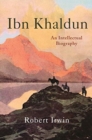 Image for Ibn Khaldun  : an intellectual biography