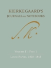 Image for Kierkegaard&#39;s Journals and Notebooks, Volume 11, Part 2 : Loose Papers, 1843-1855