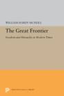 Image for Great Frontier: Freedom and Hierarchy in Modern Times