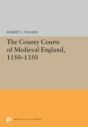 Image for County Courts of Medieval England, 1150-1350