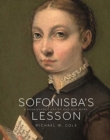 Image for Sofonisba&#39;s lesson  : a Renaissance artist and her work