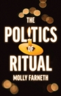 Image for The Politics of Ritual