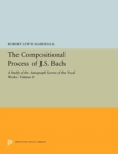 Image for The Compositional Process of J.S. Bach