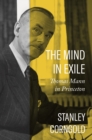 Image for The mind in exile  : Thomas Mann in Princeton