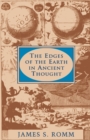 Image for The edges of the earth in ancient thought: geography, exploration, and fiction