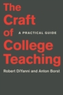 Image for The Craft of College Teaching: A Practical Guide