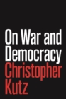 Image for On War and Democracy