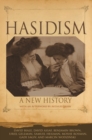 Image for Hasidism : A New History