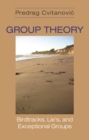 Image for Group Theory : Birdtracks, Lie&#39;s, and Exceptional Groups