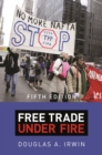 Image for Free Trade under Fire: Fifth Edition