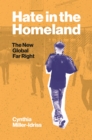 Image for Hate in the Homeland : The New Global Far Right