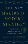 Image for The new makers of modern strategy  : from the ancient world to the digital age
