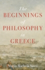 Image for The Beginnings of Philosophy in Greece
