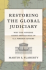 Image for Restoring the Global Judiciary