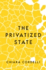 Image for The Privatized State
