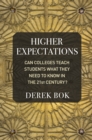 Image for Higher expectations  : can colleges teach students what they need to know in the twenty-first century?