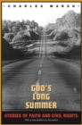 Image for God&#39;s Long Summer: Stories of Faith and Civil Rights